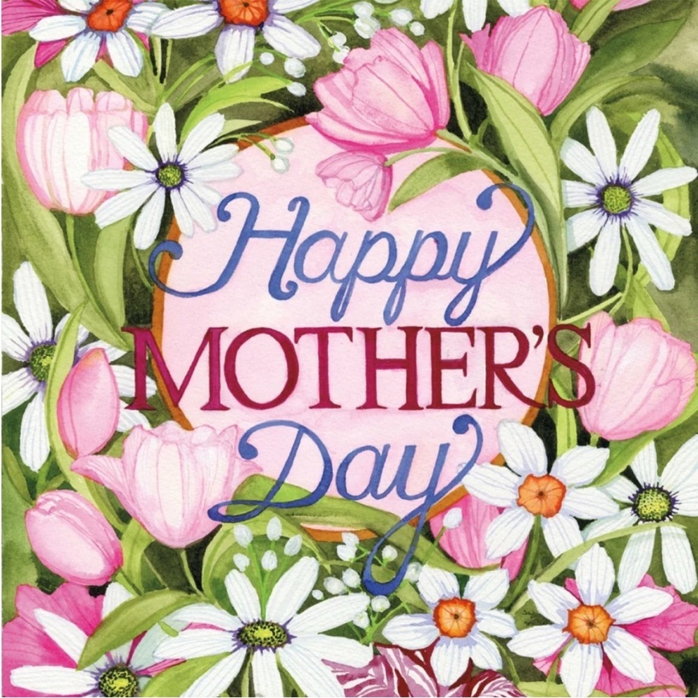 HAPPY Mother’s Day MAY 10th……
🌸🌸🌸🌸🌸🌸🌸🌸🌸🌸🌸🌸🌸🌸
Buy your Mother’s Day gift 🎁 EARLY